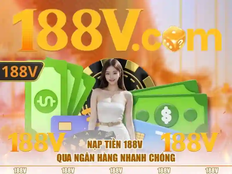 Khám phá 188v: hành trình và ý nghĩa